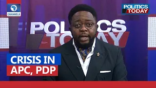 Leadership Crisis Rocks APC, PDP | Politics Today