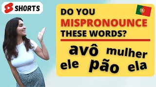 Portuguese Words You Might Be Mispronouncing #shorts