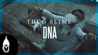 Thug Slime - Slime DNA - Official Music Video