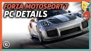 Forza Motorsport 7 PC Features Presentation | E3 2017 PC Gaming Show