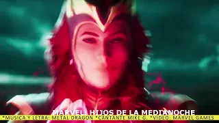 MARVEL: HIJOS DE LA MEDIANOCHE (MUSICA Y LETRA CREADA MIA+CANTANTE INVITADO (MI NUEVA SERIE GAMING)