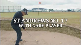 How Gary Player Approaches The "Road Hole" | No. 17 at St Andrews