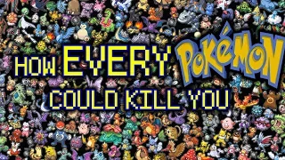 How EVERY (ALL 809) Pokemon Could Kill You