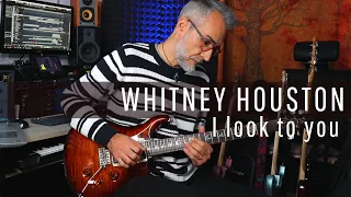 Whitney Houston Guitar Cover I look to You - Vito Astone