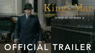 THE KINGS MAN _ OFFICIAL TRAILER _ IN THEATERS SEPTEMBER 18(1080P_HD)