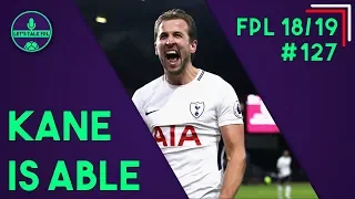 FPL GAMEWEEK 8 | KANE WITH THE BRACE | Fantasy Premier League 2018/19 | Let's Talk FPL #127