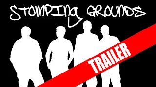 Stomping Grounds | Official Trailer (2010)