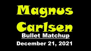 ♚ GM Magnus Carlsen DrNykterstein vs GM Andrew Tang C9C9C9C9C9 | Bullet Matchup | December 21, 2021