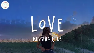 Keyshia Cole - Love (Lyric Video)