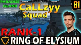 CaLLzyy Squad | Rank-1 | ROE (Ring of Elysium) | G91