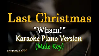 Last Christmas - Wham! / MALE KEY (Karaoke Piano Version)