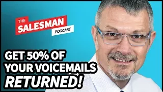 How Get 50% Of Your Prospecting VOICEMAILS Returned! With Tibor Shanto