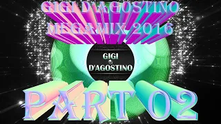 Gigi D'Agostino Megamix 2016 part 2 (Dance) speed up