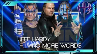 WWE | Jeff Hardy 5th WWE Theme Song - No More Words (WWE Edit)