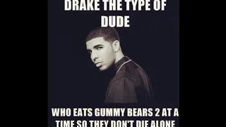 Drake The Type Of Dude Meme Compilation #2