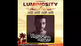 Vintage & Morelli [FULL SET] @ Luminosity Beach Festival 23-06-2017