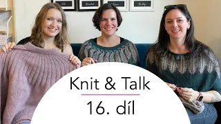 Woolpoint videopodcast Knit & Talk - 16. díl