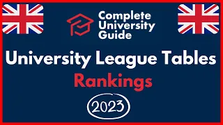 Complete University Guide 2023: UK university rankings