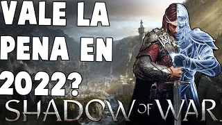 VALE LA PENA SHADOW OF WAR EN 2022?