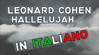 Leonard Cohen - Hallelujah (Traduzione in italiano)