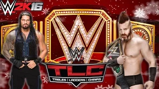 WWE TLC 2015 - Sheamus Vs Roman Reigns - WWE World Heavyweight Championship - TLC Match - WWE 2K16