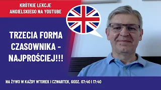 Trzecia forma czasownika - najprościej!!!