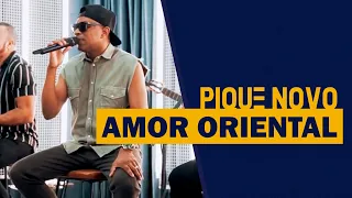 FM O Dia - Pique Novo - Amor Oriental