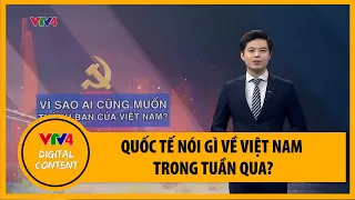 Việt Nam qua góc nhìn quốc tế | VTV4
