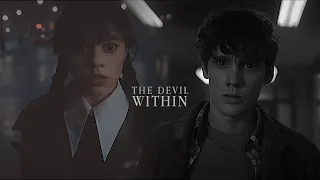 Wednesday & Tyler | The Devil Within