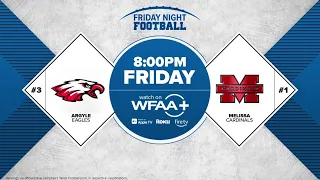 Friday Night Football: #3 Argyle vs #1 Melissa