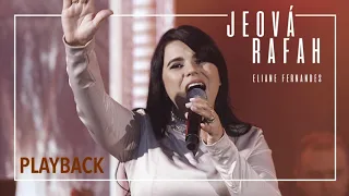 Eliane Fernandes - Jeová Rafah | Playback (DVD Valeu a Pena Esperar)