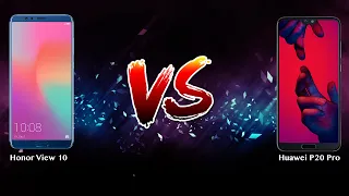 Honor View 10 vs Huawei P20 Pro   - Phone battle