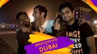 That time when I went to Dubai! #BreezerVivid