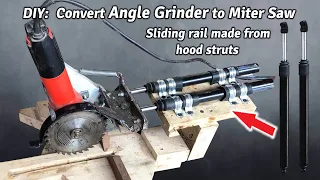 DIY: Angle grinder conversion to miter saw, sliding circular saw, sliding rail made from hood struts