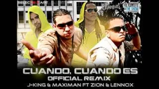 J-King & Maximan Ft. Zion & Lennox - Cuando Cuando Es (Diego Medina Fap Rework)