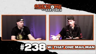 That One Mailman | #Getsome 238 w/ Gary Owen