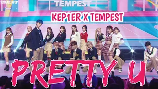 Kep1er X Tempest - Pretty U (Original : Seventeen) Color Lyrics