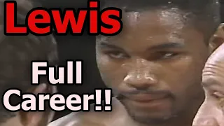 The Rise & Reign of Lennox Lewis (FULL CAREER DOCUMENTARY!)