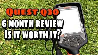 QUEST Q30 IS IT WORTH IT? 6 MONTH REVIEW Metal Detecting UK