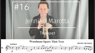 # 16. Woodman, Spare That Tree. Arban "Art of Phrasing." Jennifer Marotta, trumpet