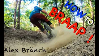 HOW TO BRAAP MTB ! l Alex Bränch