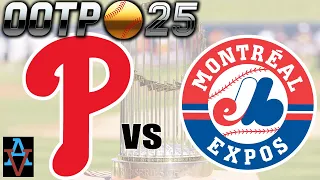 OOTP25: BASEBALL'S GREATEST TEAM - 1980 PHILLIES VS 1994 EXPOS: Out of the Park Baseball 25