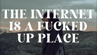 Tony22 - the internet is a f****d up place