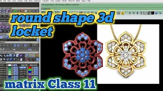 matrix 9 class 11 | round shape 3d locket design | how to make a jewellery locket design