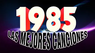 Las Mejores Canciones De Los 1985 En Ingles - Grandes Musica De Los 1985