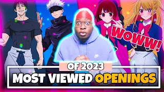 This is SOO GOATED!! First Time Reacting to The Top 50 Most Viewed Openings of 2023