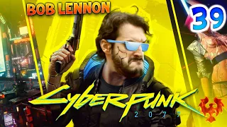 BOIS PAS TROP D'OXYGENE !! -CyberPunk- Ep.39 avec Bob Lennon