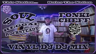 Reggae, Rocksteady & Soul 2022 vinyl dj mix. Fonki Cheff presents This Station Rules the Nation.