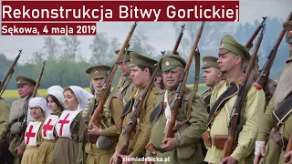 Rekonstrukcja Bitwy Gorlickiej-  Sękowa 2019