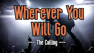 Wherever You Will Go (KARAOKE) | The Calling